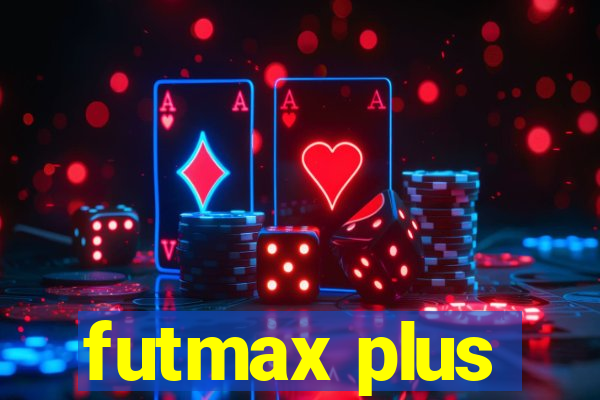 futmax plus